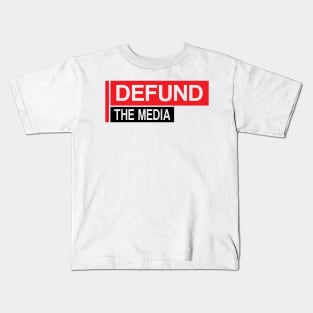 Defund The Media Kids T-Shirt